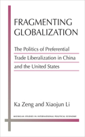 Fragmenting Globalization