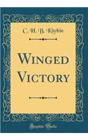Winged Victory (Classic Reprint)