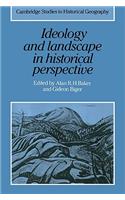 Ideology and Landscape in Historical Perspective