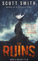Ruins: A Novel. Scott Smith