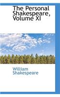 The Personal Shakespeare, Volume XI