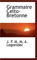 Grammaire Celto-Bretonne