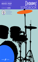 The Faber Graded Rock & Pop Series Drums Songbook: Grades 4-5