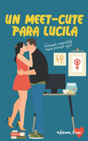 Un meet cute para Lucila
