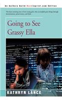 Going to See Grassy Ella