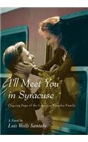 I'll Meet You in Syracuse