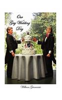 Our Gay Wedding Day
