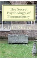 Secret Psychology of Freemasonry