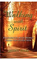 Walking with Spirit