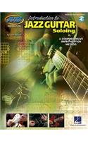 Introduction to Jazz Guitar Soloing a Comprehensive Improvisation Method - Book with Online Audio