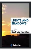 Lights and Shadows