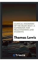 Clinical Disorders of the Heart Beat