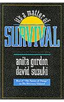 It's a Matter of Survival