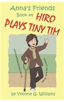 Hiro Plays Tiny TIm