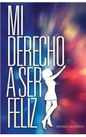 Mi derecho a ser feliz