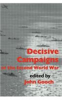 Decisive Campaigns of the Second World War