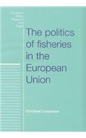 Politics of Fisheries in the European Union