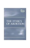 The Ethics of Abortion