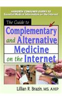 The Guide to Complementary and Alternative Medicine on the Internet