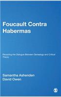 Foucault Contra Habermas