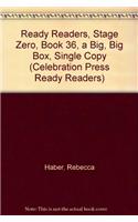 Ready Readers, Stage Zero, Book 36, a Big, Big Box, Single Copy: (Celebration Press Ready Readers)