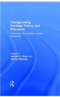 Transgressing Feminist Theory and Discourse