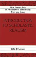 Introduction to Scholastic Realism