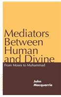 Mediators Between Human and Divine