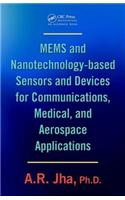MEMS and Nanotechnology-Based Sensors and Devices for Communications, Medical and Aerospace Applications: (English)