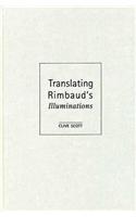 Translating Rimbaud's Illuminations
