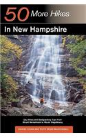 Explorer's Guide 50 More Hikes in New Hampshire