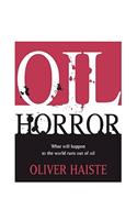 Oil Horror
