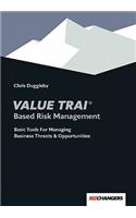 Value TRAI Based Risk Management