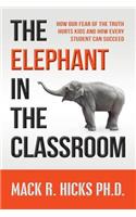 Elephant in the Classroom