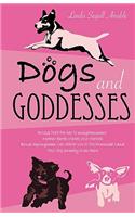 Dogs And Goddesses