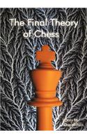 The Final Theory of Chess