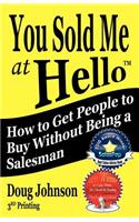 You Sold Me at Hello