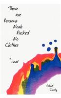 There Are Reasons Noah Packed No Clothes