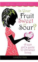 Is Your Fruit Sweet or Sour?
