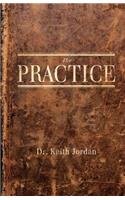 Practice