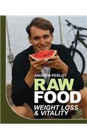 Raw Food Weight Loss And Vitality