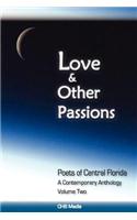 Love and Other Passions: Poets of Central Florida