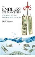 Endless Stream of Lies