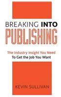 Breaking Into Publishing