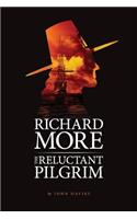 Richard More - the Reluctant Pilgrim