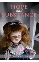 Hope and Substance
