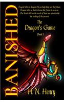 BANISHED The Dragon's Game Book I