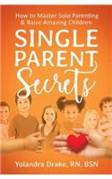 Single Parent Secrets