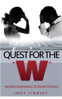 Quest For The W