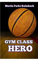 Gym Class Hero